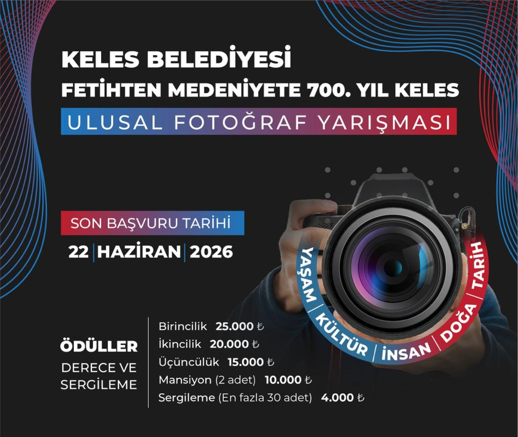 Fetihten Medeniyete 700. Yıl Keles Ulusal Fotoğraf Yarışması