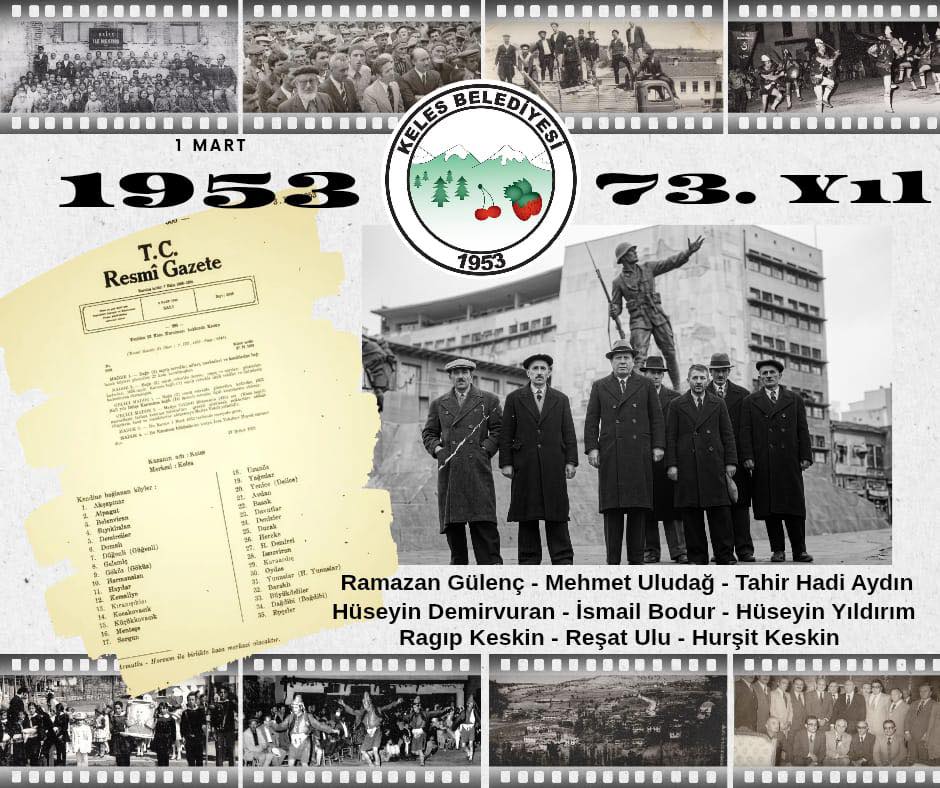 Keles Belediyemiz 73 Yaşında
